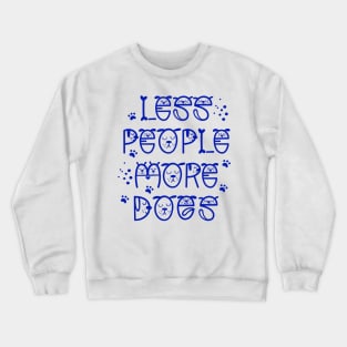 Dog Lover Crewneck Sweatshirt